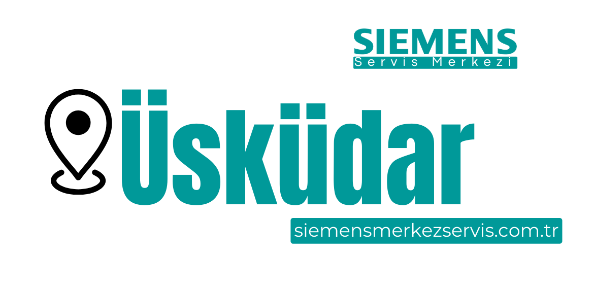 Üsküdar Siemens Servisi