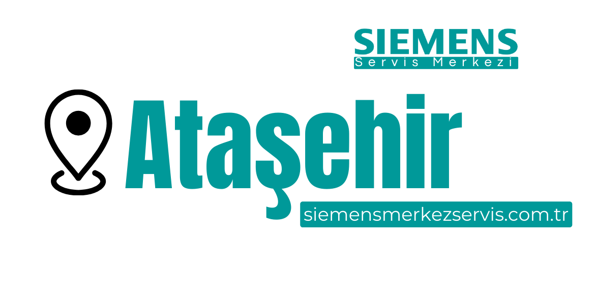 Ataşehir Siemens Servisi