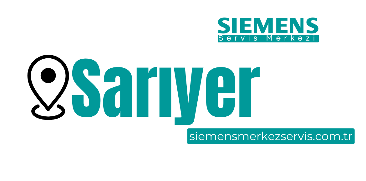 Sarıyer Siemens Servisi