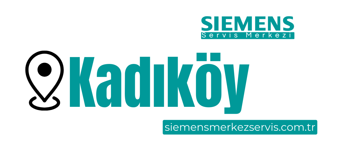 Kadıköy Siemens Servisi