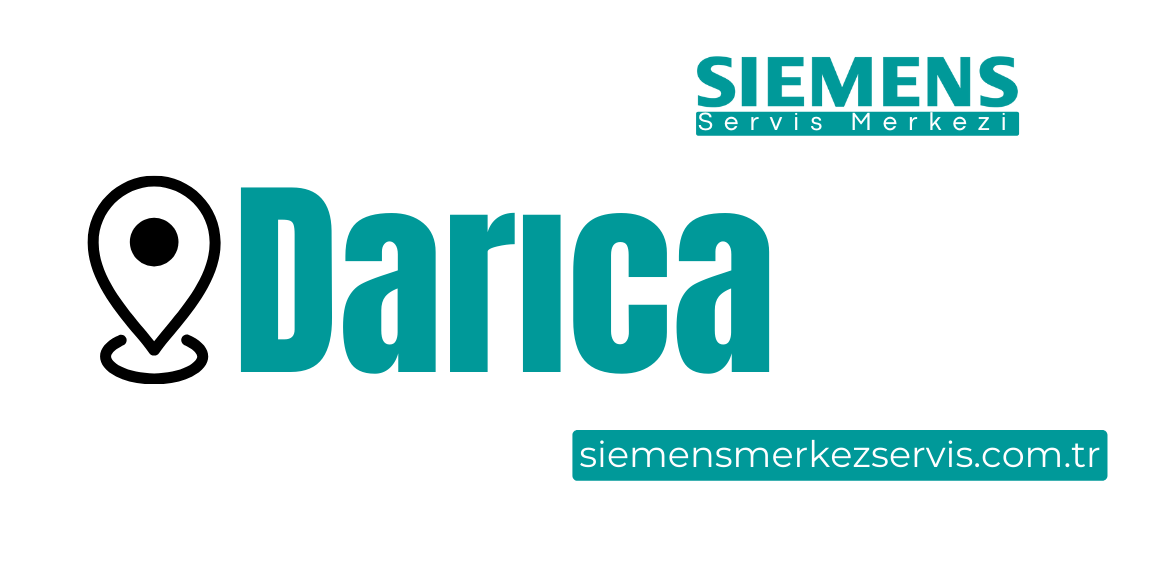 Darıca Siemens Servisi