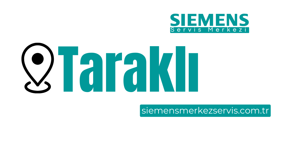 Taraklı Siemens Servisi